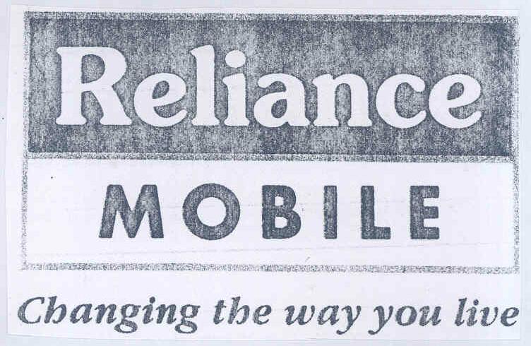Reliance Mobile Changing The Way You Live (label) Device mark 1423823 Trademark