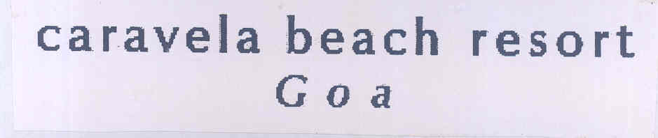 Caravela Beach Resort Goa Device mark 1462709 Trademark