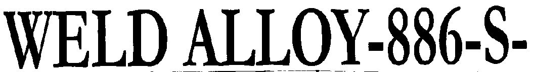 Weld Alloy-886-s-(letter Written In Heavy Character) Device mark 1469567 Trademark