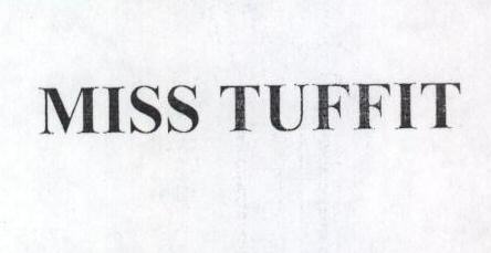 Miss Tuffit Device mark 1482006 Trademark