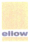 Ellow (label) Device mark 1496180 Trademark