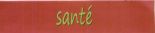 Sant'e (label) Device mark 1559389 Trademark