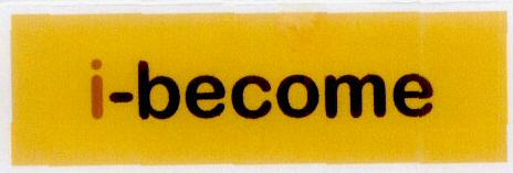 I - Become (label) Device mark 1593599 Trademark