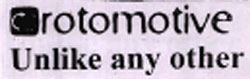 Rotomotive Unlike Any Other (label) Device mark 1629363 Trademark