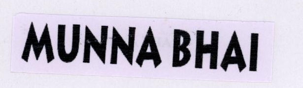 Munna Bhai Device mark 1780324 Trademark