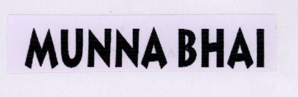 Munna Bhai Device mark 1780328 Trademark