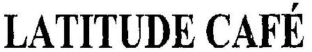 Latitude Cafe Device mark 1807126 Trademark