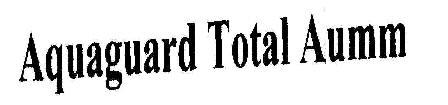 Aquaguard Total Aumm Device mark 1809565 Trademark