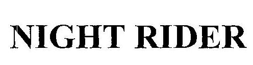 Night Rider Device mark 1826959 Trademark