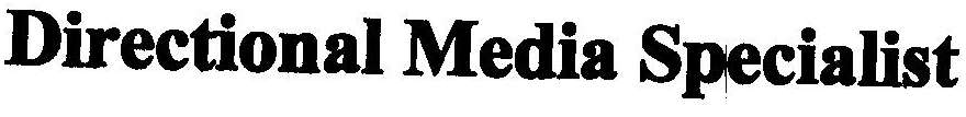 Directional Media Specialist Device mark 1828231 Trademark