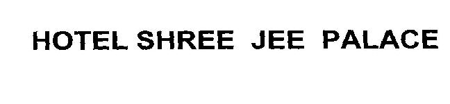 Hotel Shree Jee Palace Device mark 1833412 Trademark