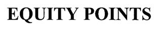 Equity Points Device mark 1880110 Trademark