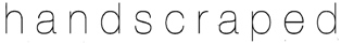 Handscraped (label ) Device mark 1975077 Trademark