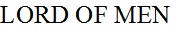 Lord Of Men Device mark 5357490 Trademark