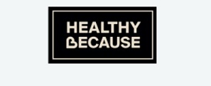 Healthy Because Device mark 5426535 Trademark