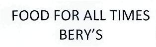 Food For All Times Bery's Device mark 2530712 Trademark