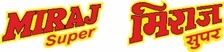 Miraj Super ( Logo In Hindi And English) Device mark 5432852 Trademark
