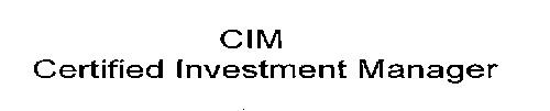Cim Certified Investment Manager Device mark 2121221 Trademark