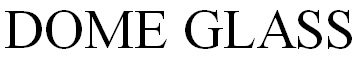 Dome Glass Device mark 5464665 Trademark