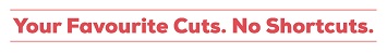Your Favourite Cuts. No Shortcuts. Device mark 5486726 Trademark