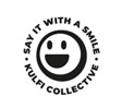 Device Of Smiley-face Surrounded By The Words ‘say It With A Smile’ And ‘kulfi Collective Device mark 5493374 Trademark