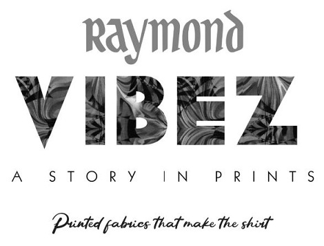 Raymond Vibez - A Story In Prints - Printed Fabrics That Make The Shirt Device mark 5505285 Trademark