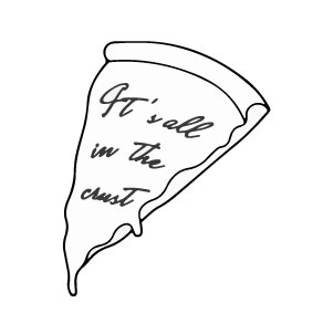 It’s All In The Crust Device mark 5580315 Trademark