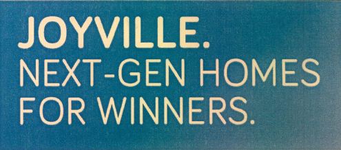 Joyville. Next - Gen Homes For Winners. Device mark 5582058 Trademark