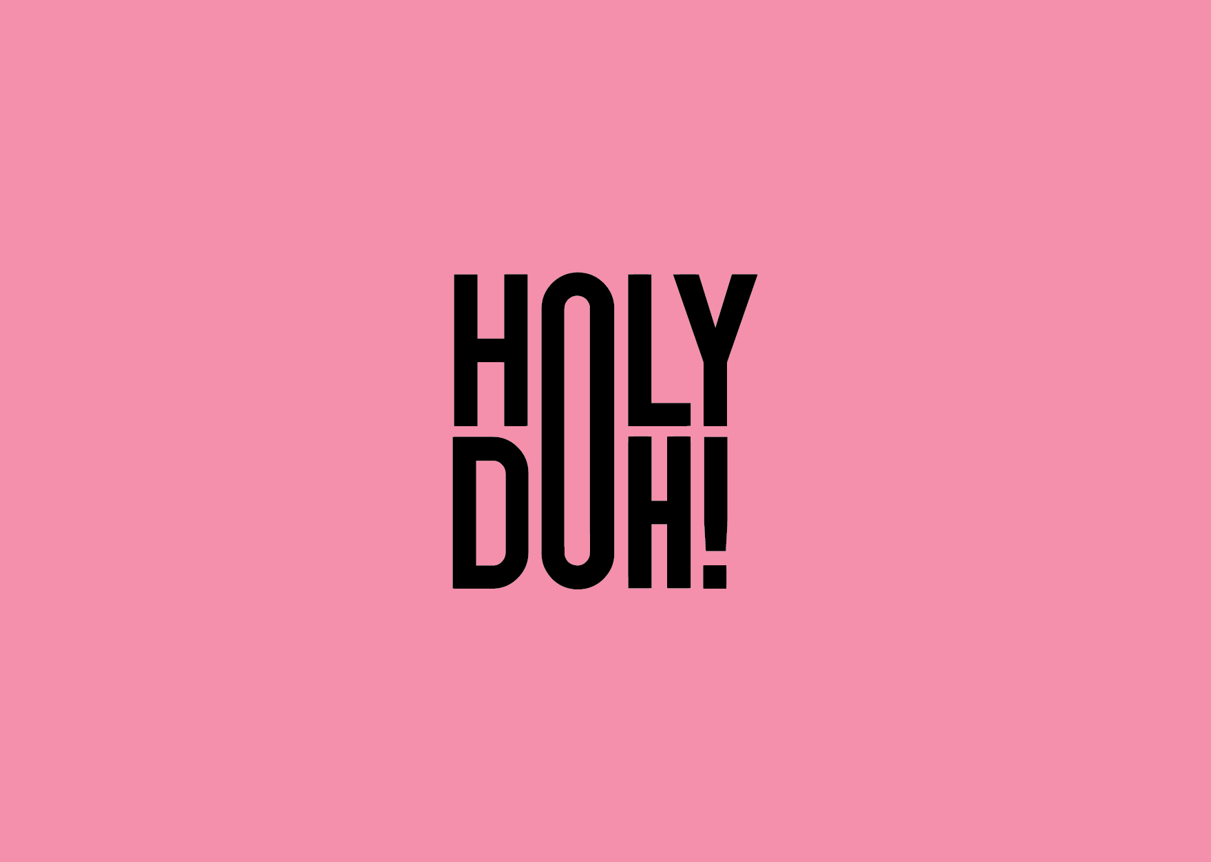 Holy Duh! Device mark 5274364 Trademark