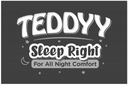 Teddyy Sleep Right For All Night Comfort Device mark 5686174 Trademark