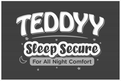 Teddyy Sleep Secure For All Night Comfort Device mark 5686169 Trademark