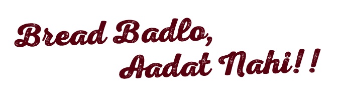 Bread Badlo Aadat Nahi Device mark 5869669 Trademark