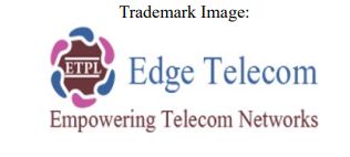 Edge Telecom (empowering Telecom Network) Device mark 5929540 Trademark