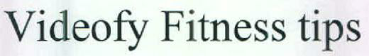 Videofy Fitness Tips Device mark 2582859 Trademark