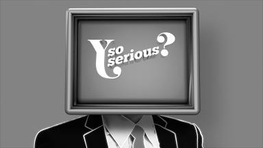 Y So Serious- Logo Device mark 2915028 Trademark