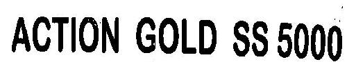 Action Gold Ss 5000 Device mark 2888059 Trademark