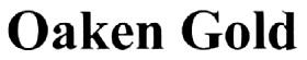 Oaken Gold Device mark 2505004 Trademark