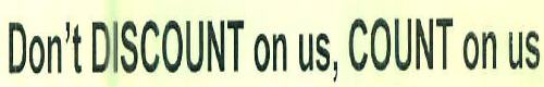 Don't Discount On Us, Count On Us Device mark 2886915 Trademark