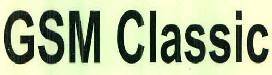 Gsm Classic Device mark 2506044 Trademark