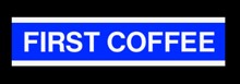 First Coffee (device) Device mark 6062929 Trademark