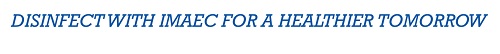 Disinfect With Imaec For A Healthier Tomorrow Device mark 6172961 Trademark