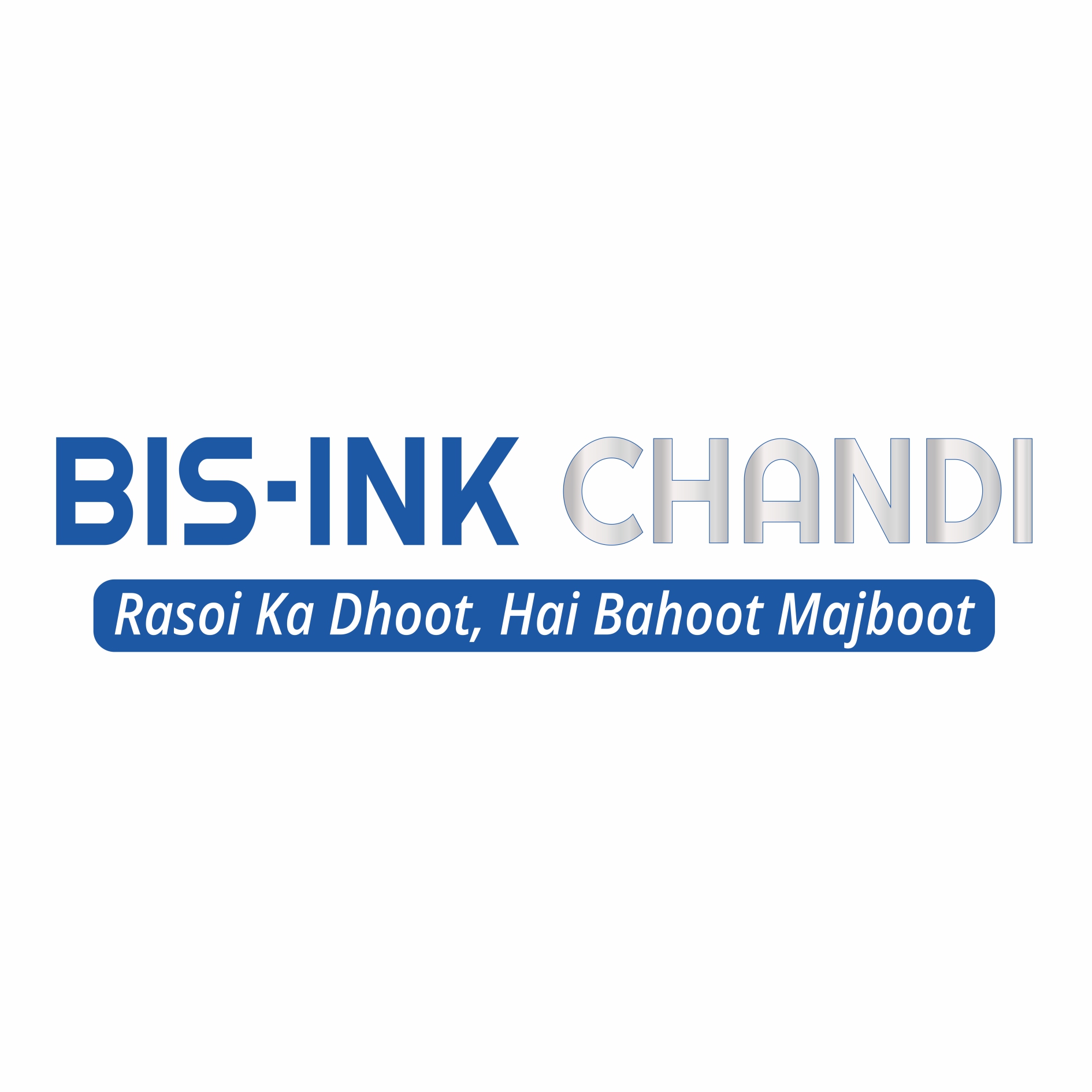 Bis-ink Chandi Rasoi Ka Dhoot, Hai Bahoot Majboot Device mark 6250157 Trademark