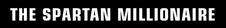 The Spartan Millionaire Device mark 6405186 Trademark