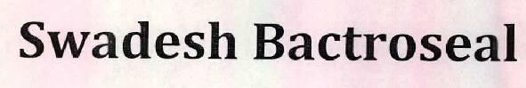 Swadesh Bactroseal Device mark 2401990 Trademark