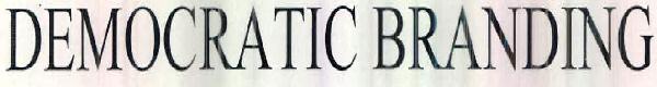 Democratic Brands Device mark 2522071 Trademark