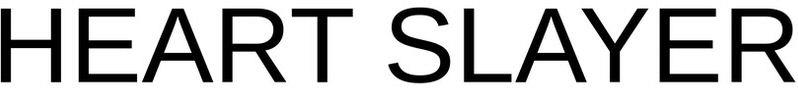 Heart Slayer Device mark 5711162 Trademark