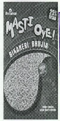 Reliance Masti Oye! Bikaneri Bhujia Fresh Tasty Device mark 2097547 Trademark