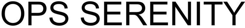 Ops Serenity Device mark 3407944 Trademark