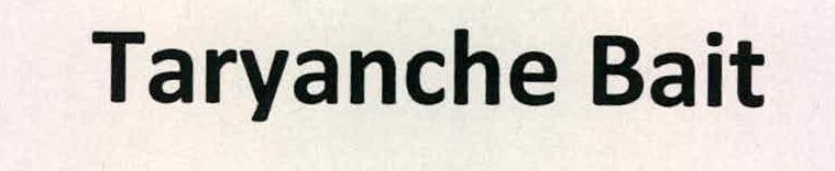 Taryanche Bait Device mark 2224762 Trademark