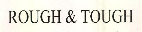 Rough & Tough Device mark 2546192 Trademark